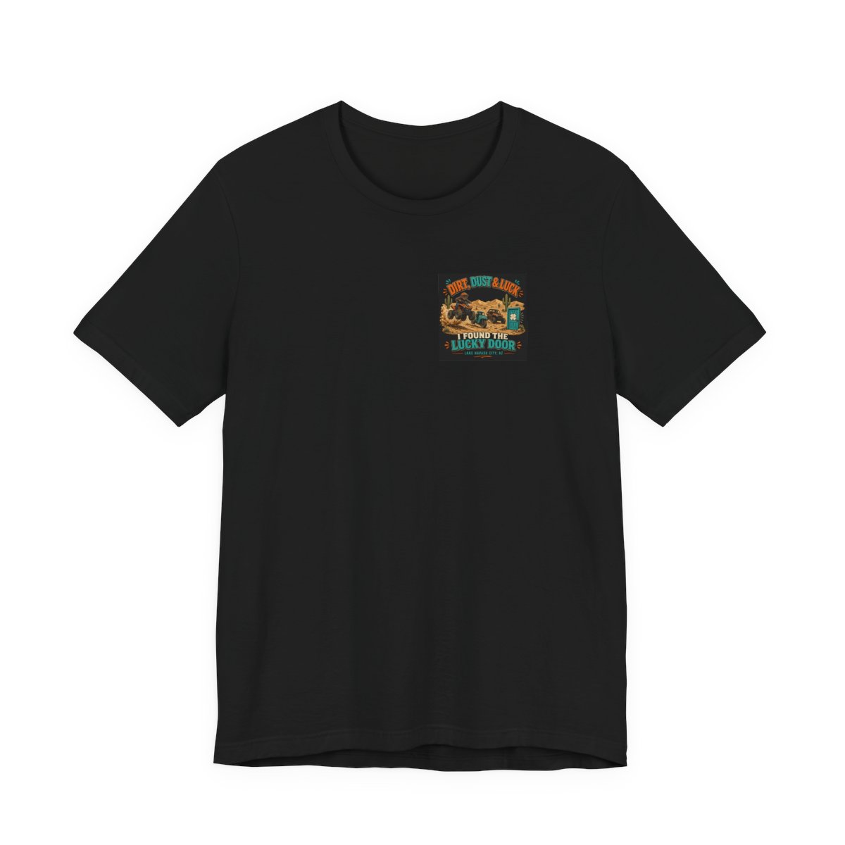 Dirt, Dust and Luck Tee
